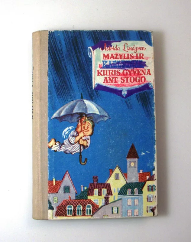 Mažylis ir Karlsonas, kuris gyvena ant stogo - Astrid Lindgren, knyga 2