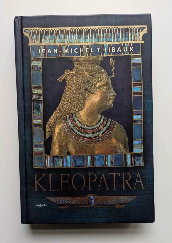Kleopatra - Jean-Michel Thibaux, knyga 2