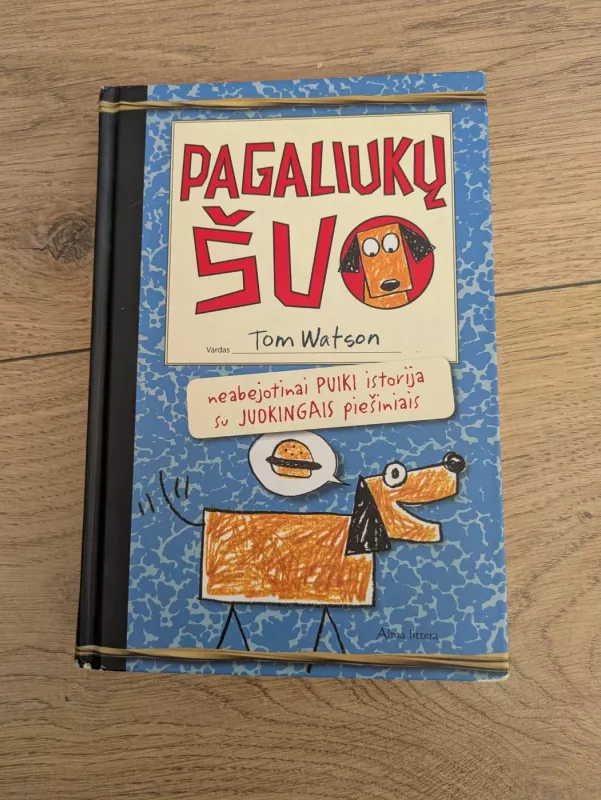 Pagaliukų šuo - Tom Watson, knyga 2