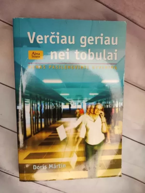 Verčiau geriau nei tobulai - Doris Martin, knyga 2
