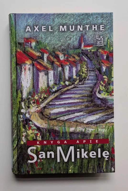 Knyga apie San Mikelę - Munthe Axel, knyga 2