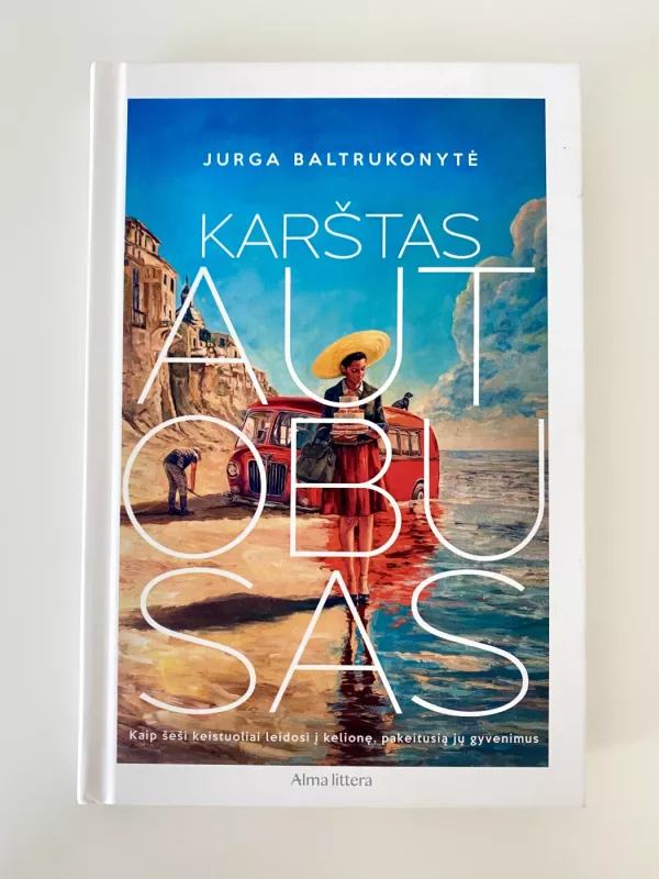 Karštas autobusas - Jurga Baltrukonytė, knyga 2