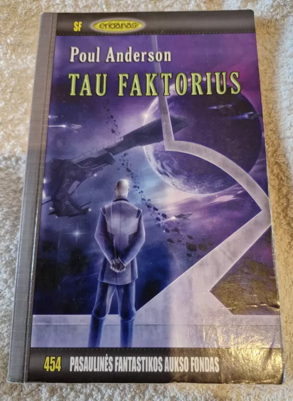 Tau faktorius - Poul Anderson, knyga 2