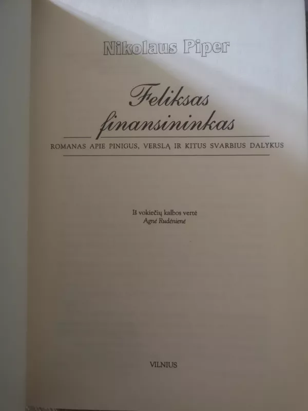 Feliksas finansininkas - Nikolaus Piper, knyga 6