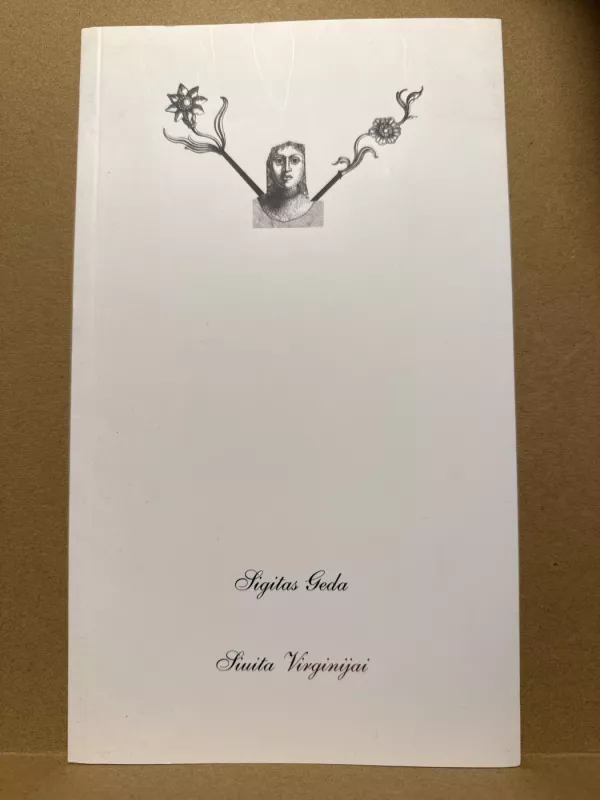 Siuita Virginijai - Sigitas Geda, knyga 2