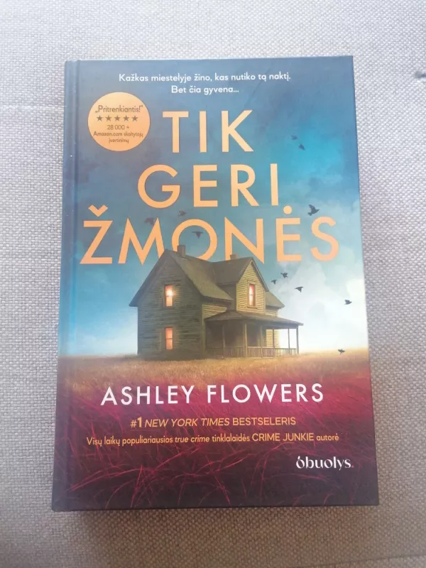 Tik geri žmonės - Ashley Flowers, knyga