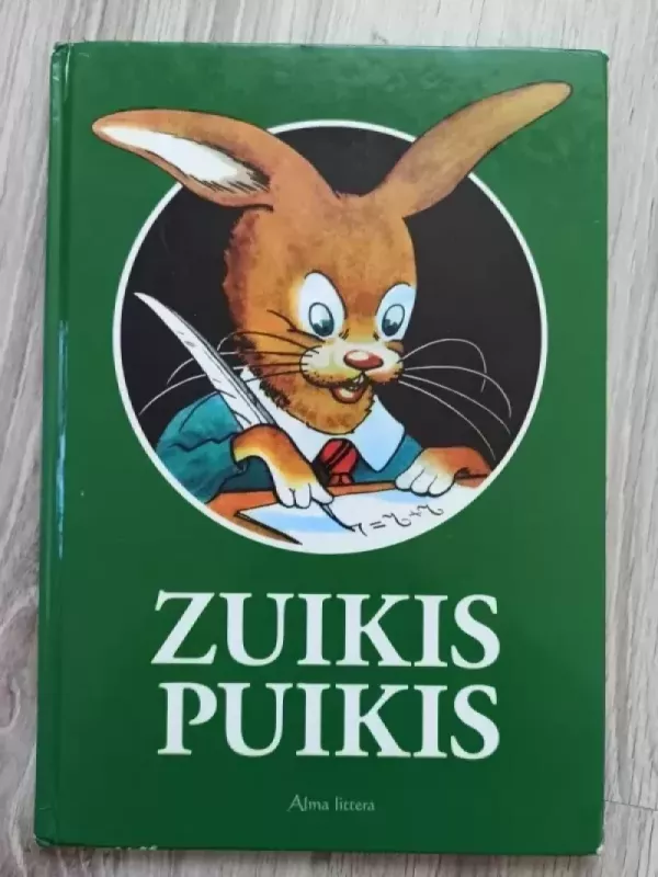 Mieželaitis Zuikis puikis,2014 m - Eduardas Mieželaitis, knyga 2