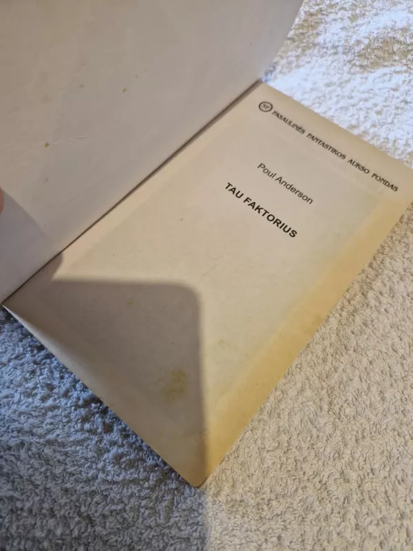 Tau faktorius - Poul Anderson, knyga 3