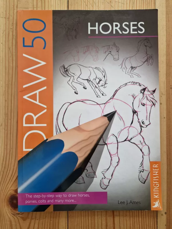 DRAW 50 Horses - Lee J. Ames, knyga 2