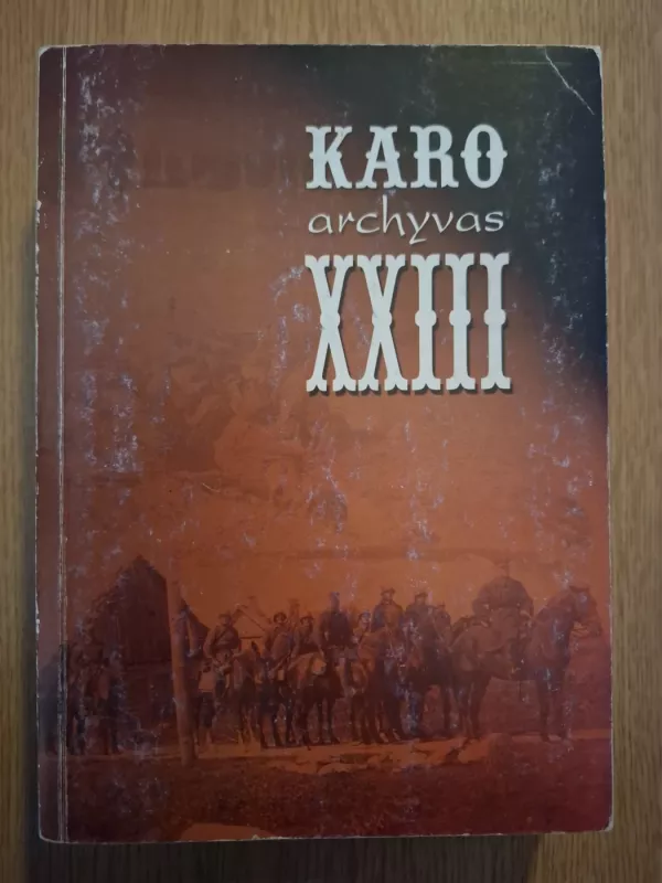 Karo archyvas XXIII - Gintautas Surgailis, knyga 2