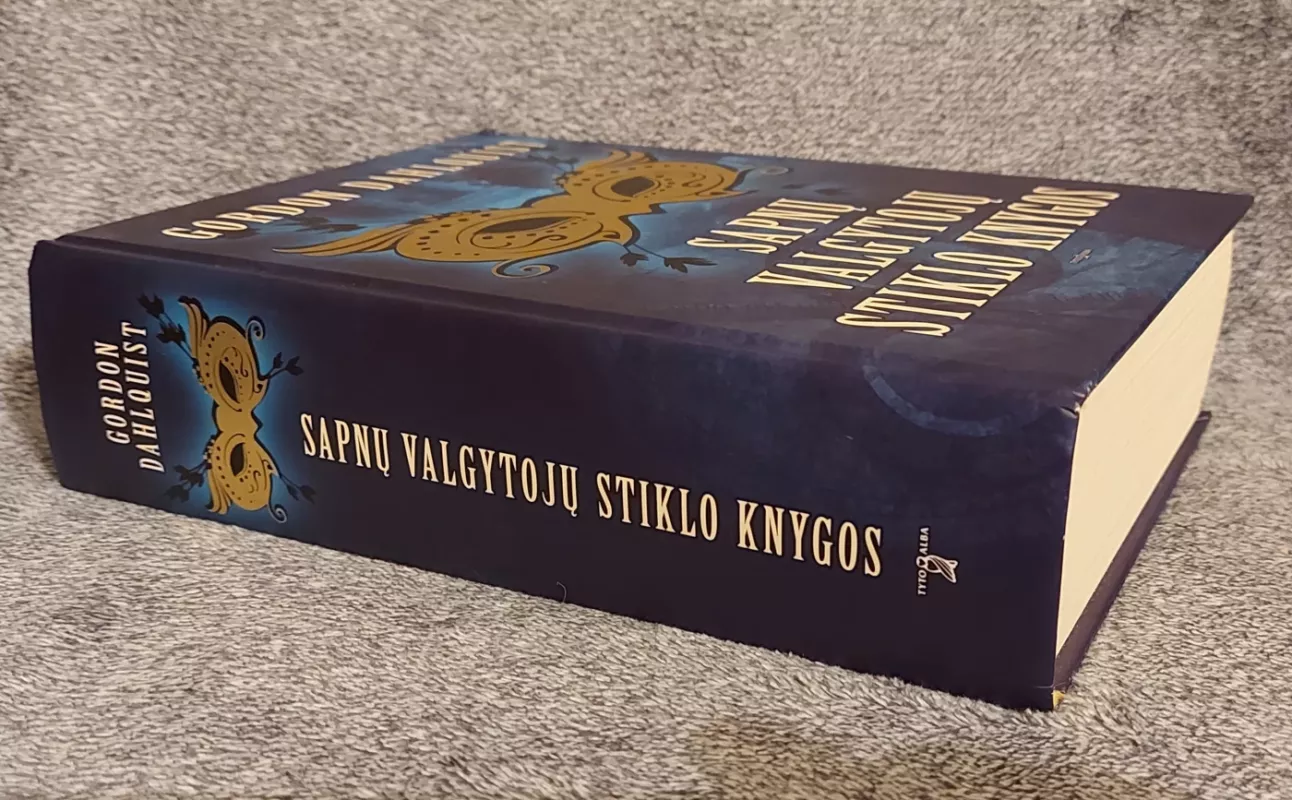Sapnų valgytojų stiklo knygos - Gordon Dahlquist, knyga 5