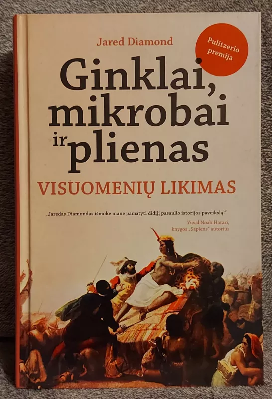 Ginklai, mikrobai ir plienas - Jared Diamond, knyga 2