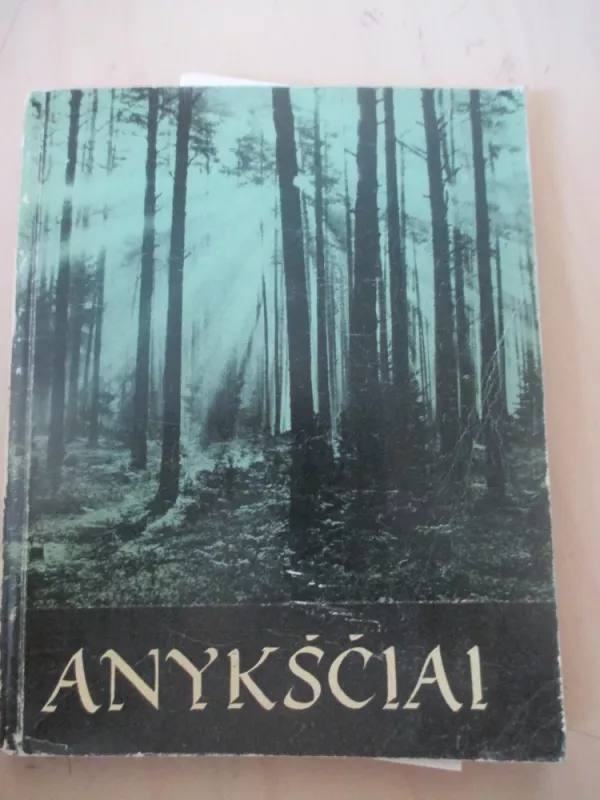 ANYKŠČIAI - H. GAPŠIENĖ, knyga 3