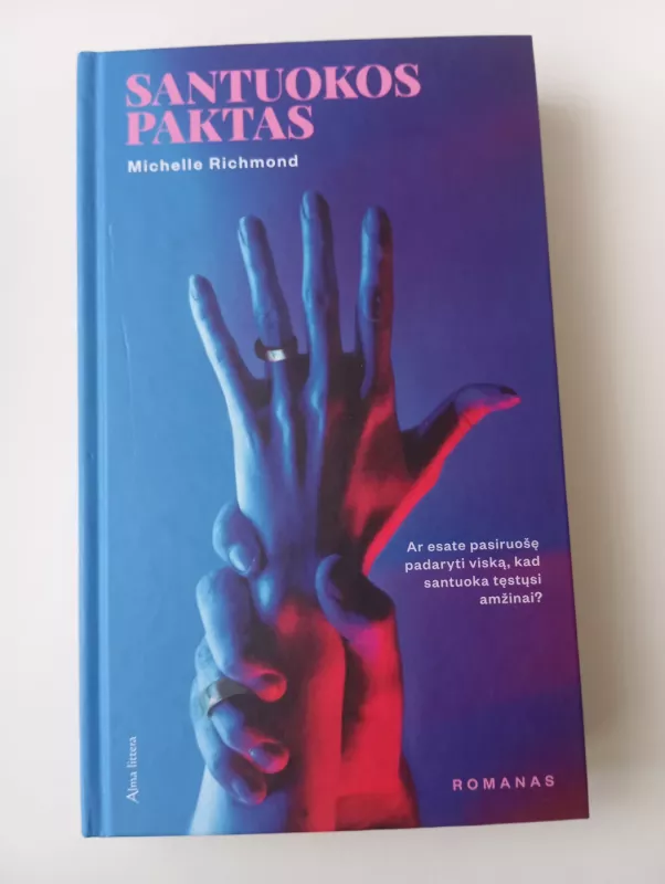 Santuokos paktas - Michelle Richmond, knyga 2