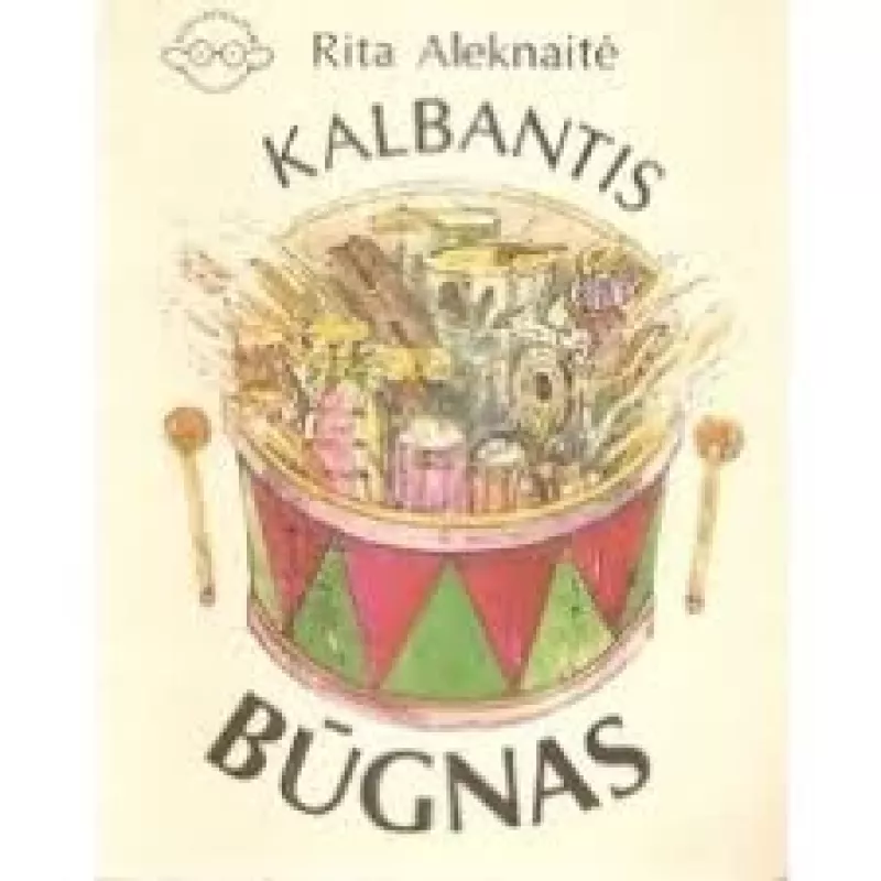 Kalbantis būgnas - Rita Aleknaitė-Bieliauskienė, knyga 3