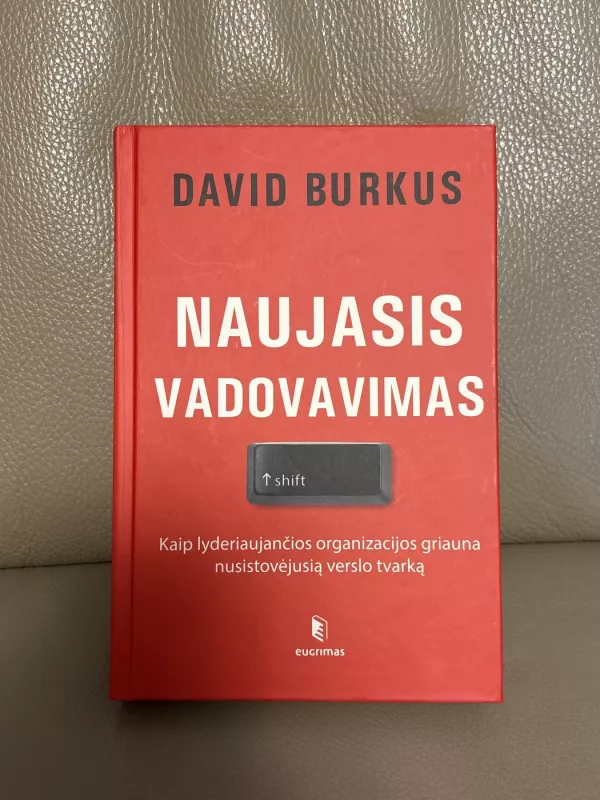 Naujasis vadovavimas - David Burkus, knyga 2