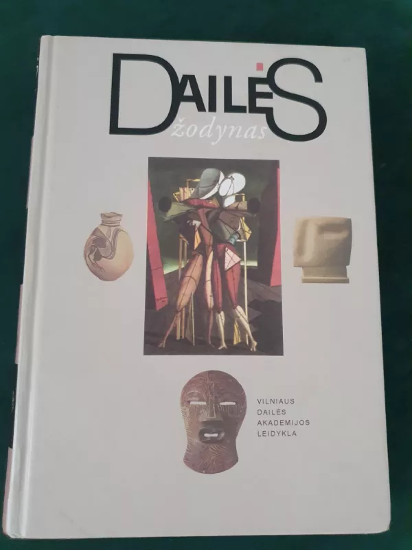 Dailės žodynas - Autorių Kolektyvas, knyga 2