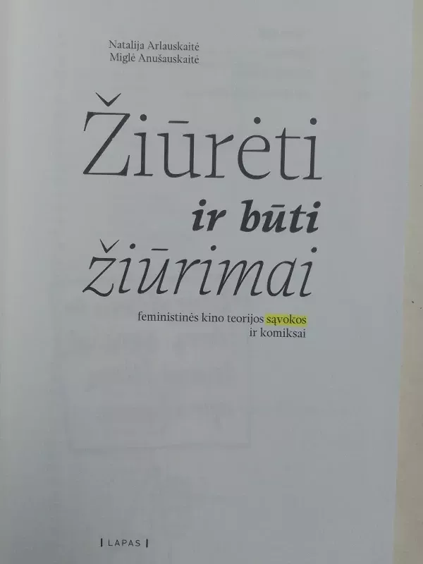 Žiūrėti ir būti žiūrimai - Natalija Arlauskaitė, knyga 4