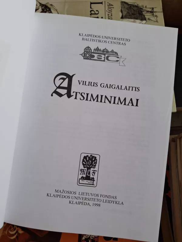 Atsiminimai - Vilius Gaigalaitis, knyga 3