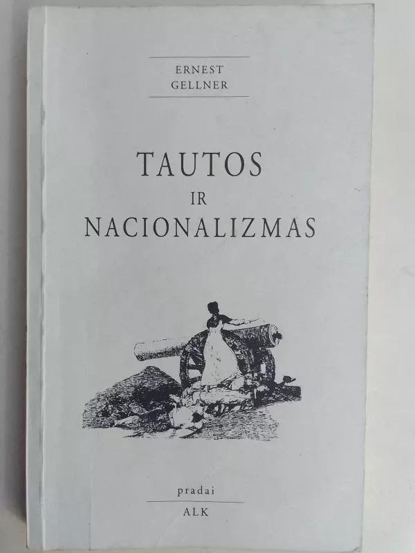 Tautos ir nacionalizmas - Ernest Gellner, knyga 2