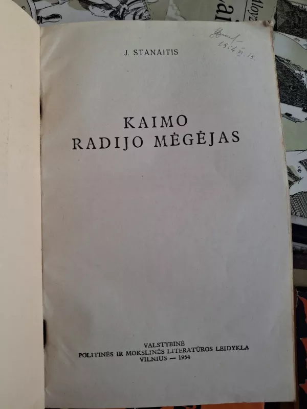 Kaimo radijo mėgėjas - J.STANAITIS, knyga 3