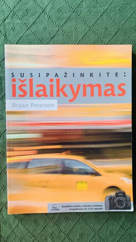 Išlaikymas - Bryan Peterson, knyga 2
