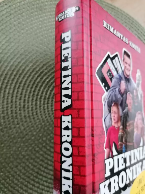 Pietinia kronikas - Rimantas Kmita, knyga 3