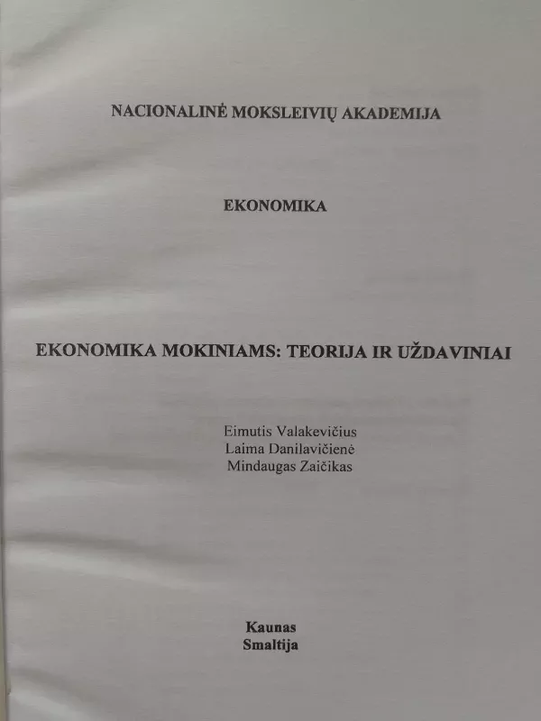 Ekonomika mokiniams: teorija ir uždaviniai - Eimutis Valakevičius, Laima Danilavičienė, Mindaugas Zaičikas, knyga 3