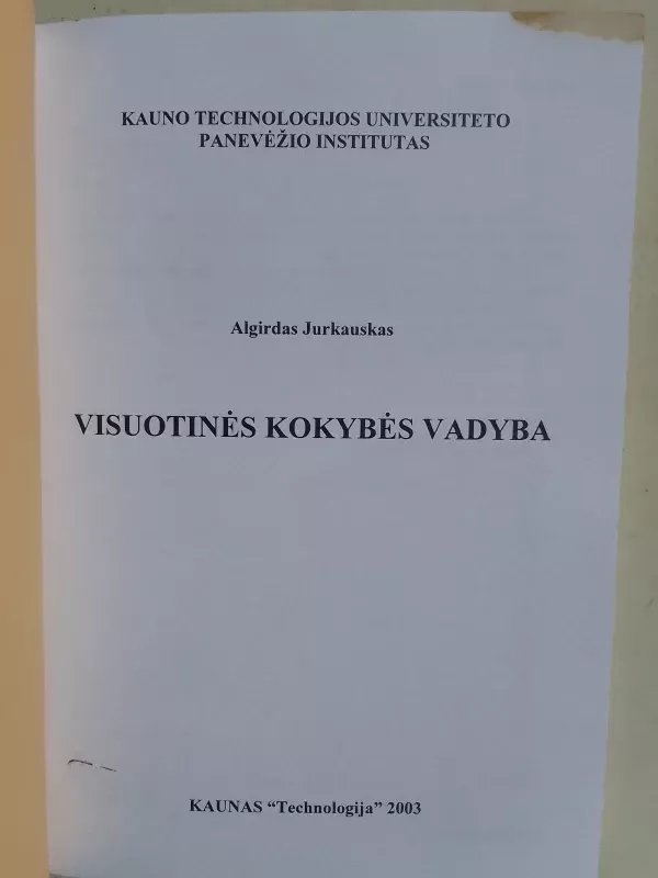 Visuotinės kokybės vadyba - Algirdas Jurkauskas, knyga 4