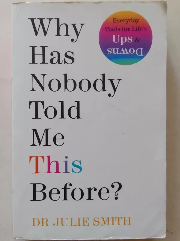 Why has nobody told me this before? - Dr Julie Smith, knyga 2