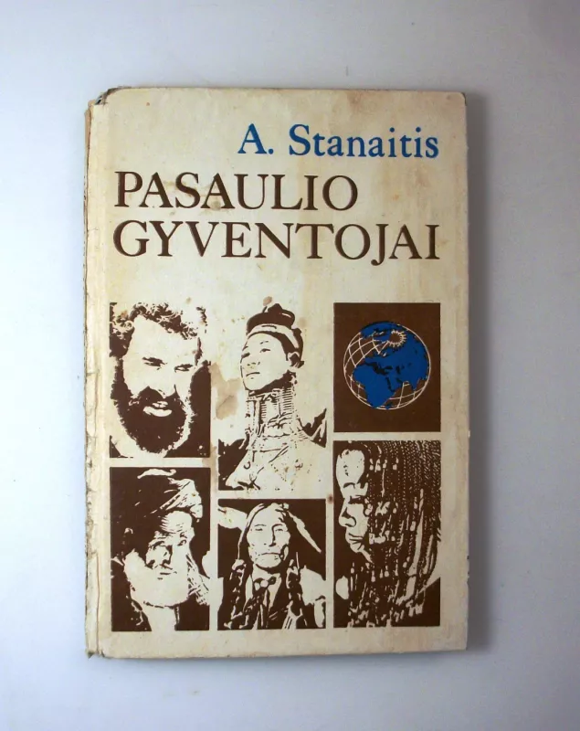 Pasaulio gyventojai - A. Stanaitis, knyga 4