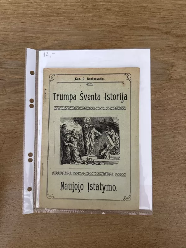 Trumpa šventa istorija Naujo įstatymo. - Kun. D. Bončkovskis, knyga 2