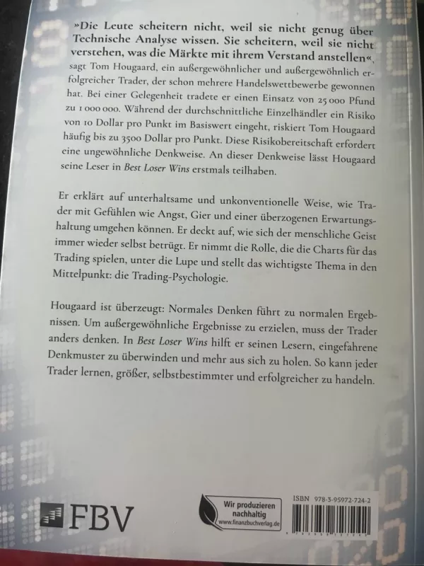 est Loser Wins: Wie man mit einem außergewöhnlichen Denkansatz außergewöhnlich hohe Gewinne erzielt - Tom Hougaard, knyga 3