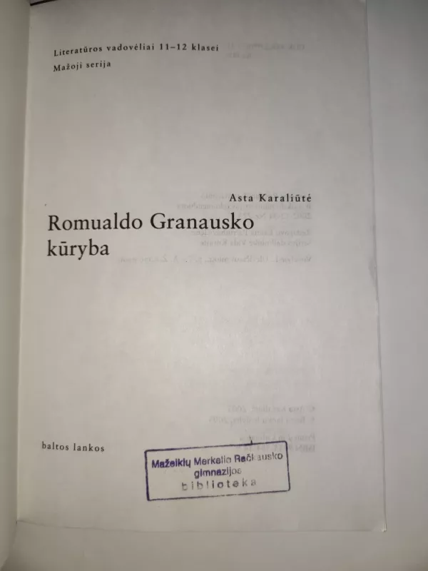 Romualdo Granausko kūryba - Asta Karaliūtė, knyga 2