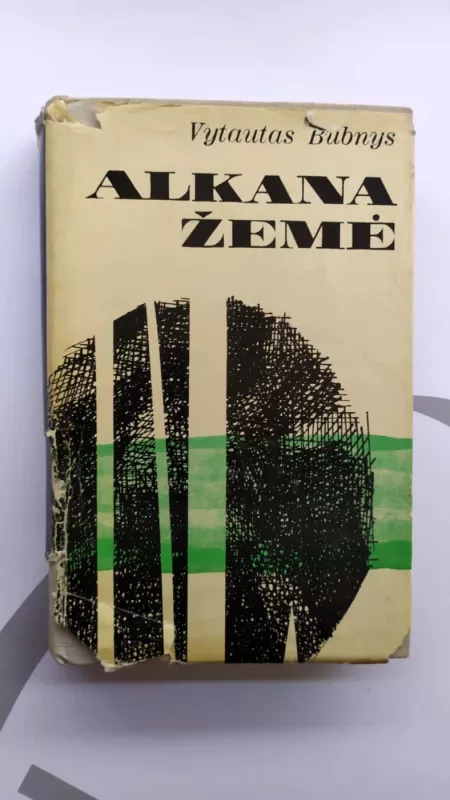 Alkana žemė - Vytautas Bubnys, knyga 3