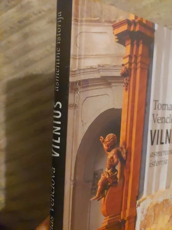 Vilnius: asmeninė istorija - Tomas Venclova, knyga 3