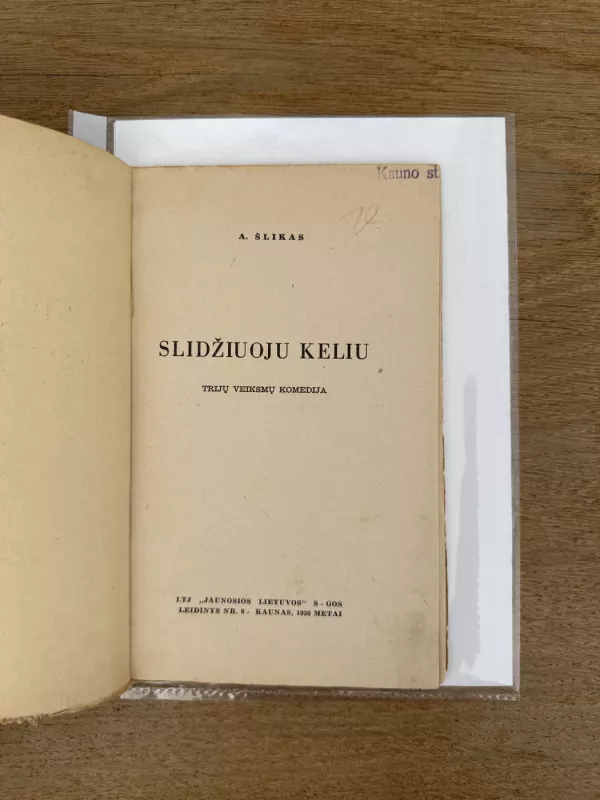 Slidžiuoju keliu - A. Šlikas, knyga 3