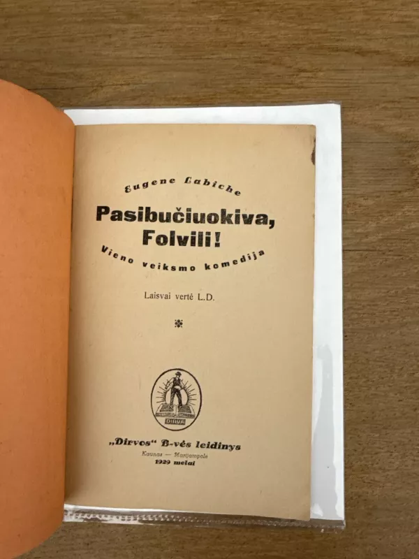 Pasibučiuokiva, Folvili! - Eugene Labiche, knyga 3