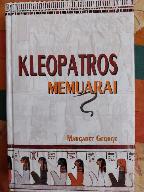 Kleopatros memuarai 2 dalys - Margaret George, knyga 3