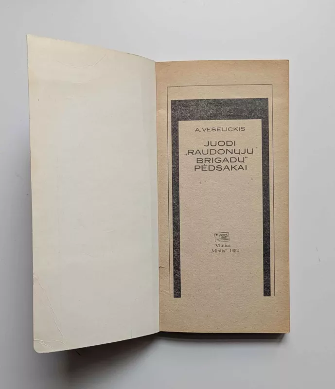 Juodi "Raudonųjų brigadų" pėdsakai - Afanasijus Veselickis, knyga 3