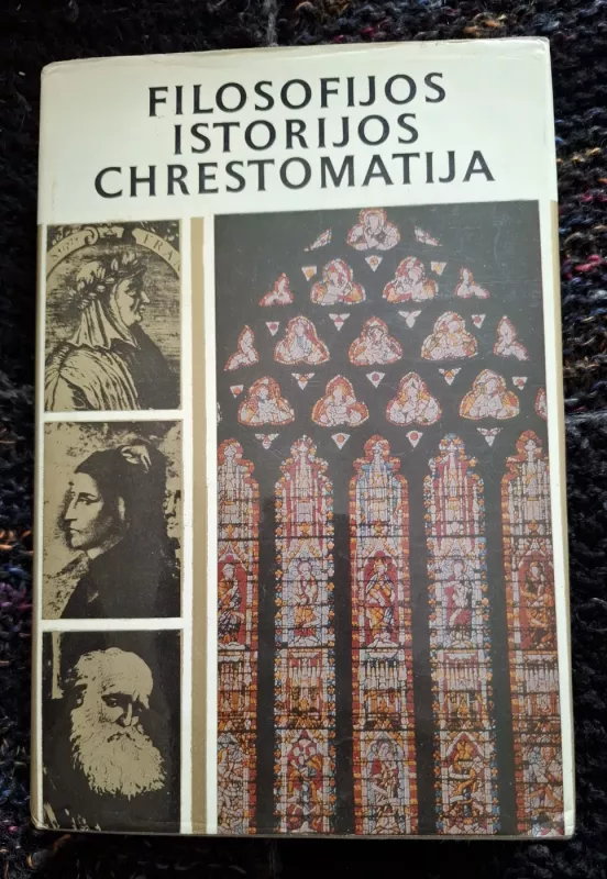 Filosofijos istorijos chrestomatija. Viduramžiai - Autorių Kolektyvas, knyga 2