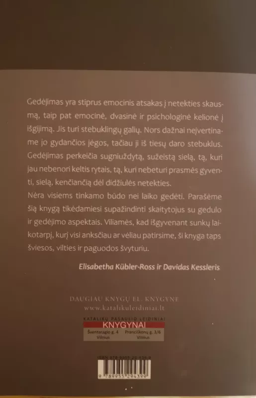 Apie netekties skausmą ir gedėjimą - Elisabeth Kubler-Ross, knyga 3