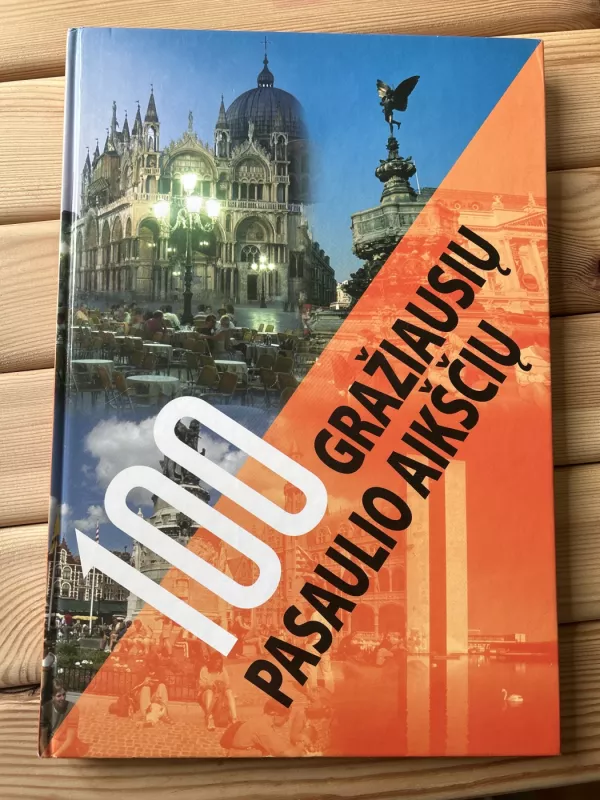 100 gražiausių pasaulio aikščių - Autorių Kolektyvas, knyga 2