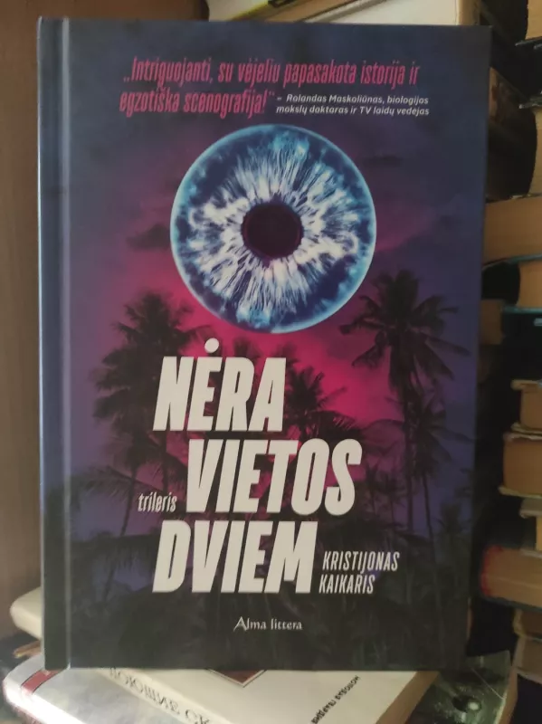 Nėra vietos dviem - Kristijonas Kaikaris, knyga 2