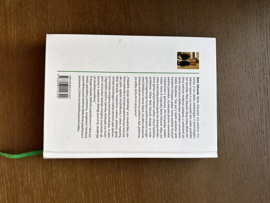 Pažadink savyje dailininką. Kūrybiškumo ir pasitikėjimo savimi ugdymosi kursas - Betty Edwards, knyga 4