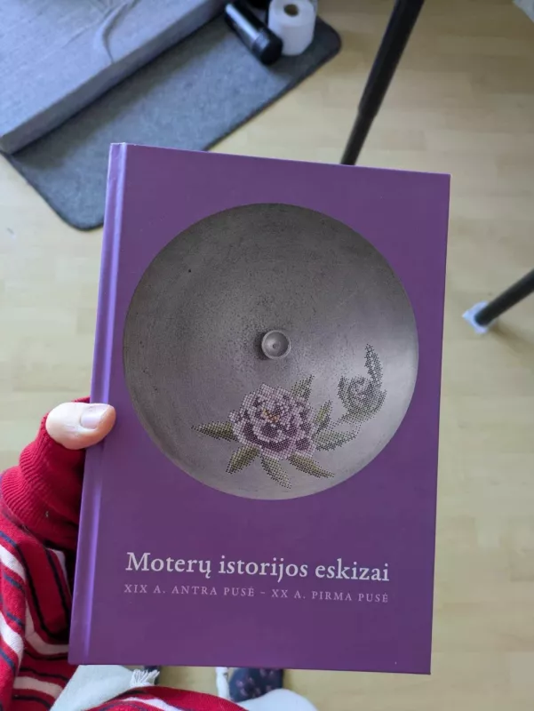 Moterų istorijos eskizai (XIX a. antra pusė - XX a. pirma pusė) - Birutė Avižinienė , Ramunė Bleizgienė, knyga 3