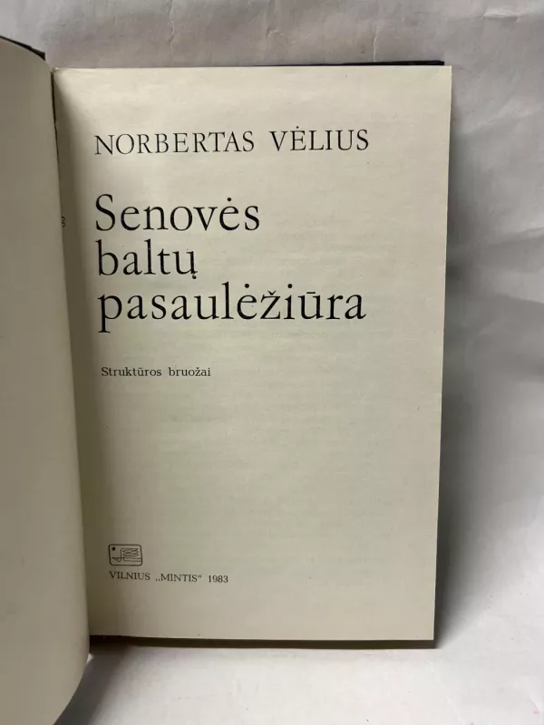 Senovės baltų pasaulėžiūra - Norbertas Vėlius, knyga 3