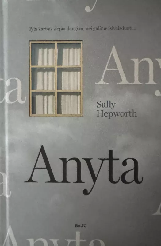 Anyta - Sally Hepworth, knyga 3