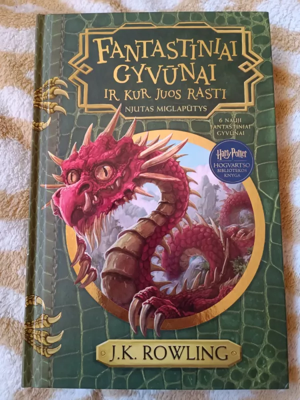 Fantastiniai gyvūnai ir kur juos rasti. Hogvartso bibliotekos knyga - J. K. Rowling, knyga 2