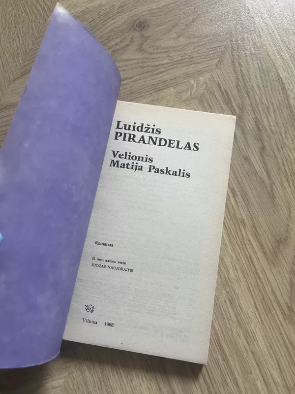Velionis Matija Paskalis - Luidžis Pirandelas, knyga 4